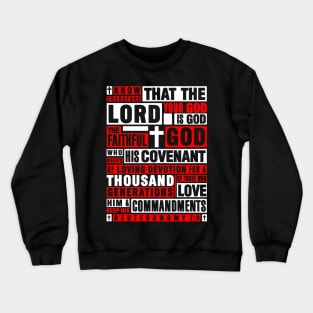 Deuteronomy 7:9 The Faithful God Who Keeps His Covenant Crewneck Sweatshirt